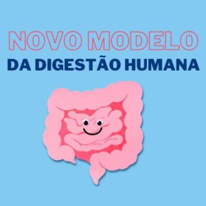 Curso Online Novo modelo da digestão humana
