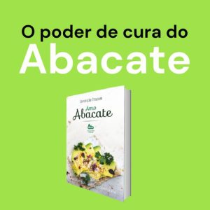 Curso Online O Poder de Cura do Abacate